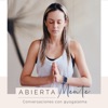 Abierta Mente: Conversaciones con Yoga al Alma