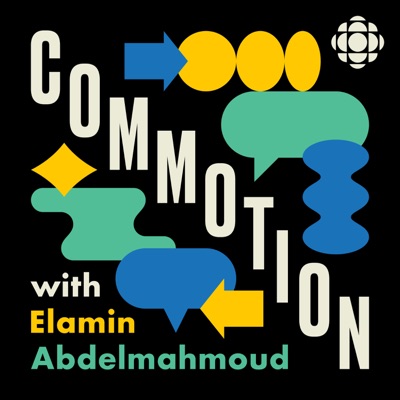 Commotion with Elamin Abdelmahmoud:CBC