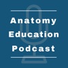 Anatomy Education Podcast artwork