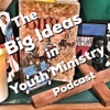 Big Ideas in Youth Ministry artwork