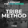 Tribe Method: A Podcast For Gym Owners artwork