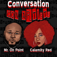 Conversation Con Artists Podcast podcast