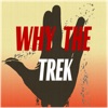 Why the Trek: A Star Trek Discovery Podcast artwork
