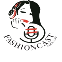 Fashioncast podcast