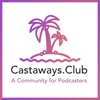 Castaways.Club - A Community of Podcasters artwork