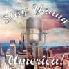 Stay Young America Podcast! artwork