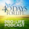 40 Days for Life Podcast artwork