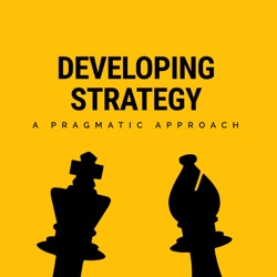 Developing Strategy: a Pragmatic Approach