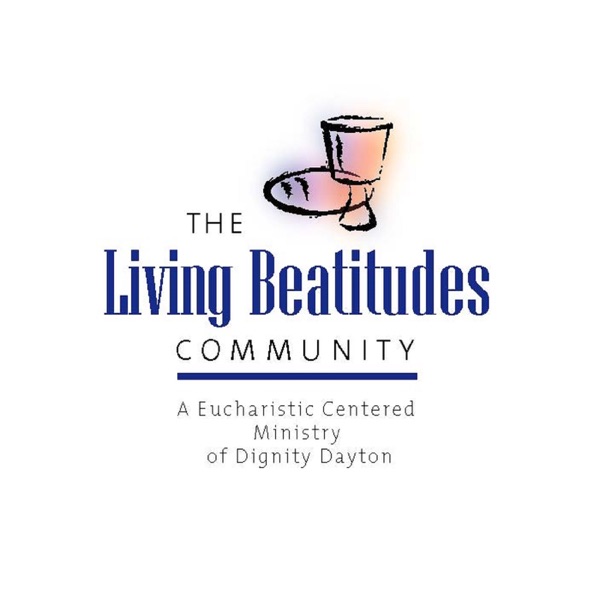 Artwork for Living Beatitudes Community Homilies