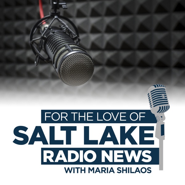 For The Love Of Salt Lake Radio News Artwork