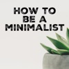 How to be a Minimalist artwork