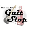 Matt and Mike’s Guit Stop Guitar Podcast artwork