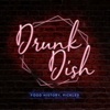 Drunk Dish Podcast artwork