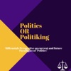 Politics OR Politiking artwork