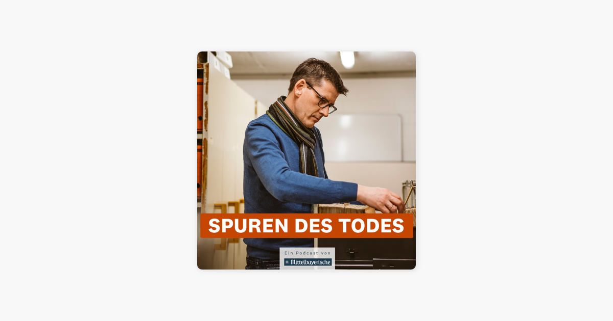 Spuren Des Todes Ein Durchbruch Im Fall Baumer On Apple Podcasts