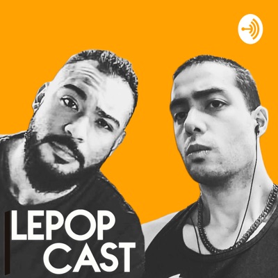 LEPOPCAST LEPOPCAST