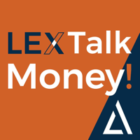 LEX Talk Money! podcast