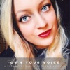 Own Your Voice Podcast artwork