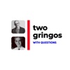 Two Gringos with Questions artwork