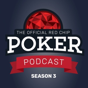 The Official Red Chip Poker Podcast