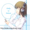Otaku no Podcast (Video-only Feed) artwork