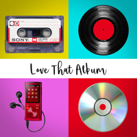 Love That Album podcast
