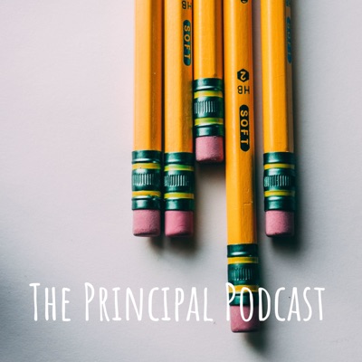 The Principal Podcast The Principal Podcast