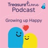 Treasure Time Podcast: Growing Up Happy artwork