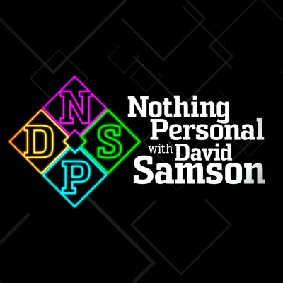Nothing Personal with David Samson Nothing Personal with David Samson