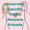 Generally Specific Topics Between Friends artwork