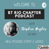 BT Rio Chapter Podcast podcast