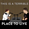 This is a Terrible Place to Live artwork