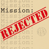 Mission Rejected podcast