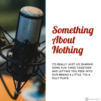 Something About Nothing podcast