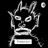 Gunncast podcast
