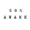 50% Awake artwork