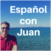 Español con Juan - 1001 Reasons To Learn Spanish