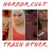 Horror. Cult. Trash. Other. artwork