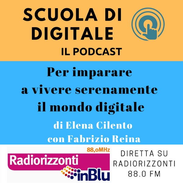 Scuola di Digitale - RADIORIZZONTI -