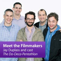 Jay Duplass and cast, "The Do-Deca-Pentathlon": Meet the Filmmakers podcast