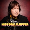 Dave Hill: History Fluffer (with Dave Hill, Jim Biederman, Chris Gersbeck & Jodi Lennon) artwork