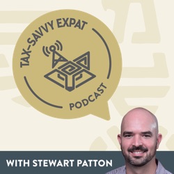 The Tax-Savvy Expat Podcast