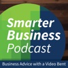 Smarter Business Podcast - Business Advice with a Video Bent artwork