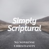 Simply Scriptural: No Nonsense Christianity artwork