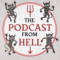 The Podcast From Hell podcast