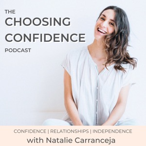 The Choosing Confidence Podcast