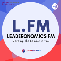 Leaderonomics FM podcast