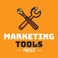 Marketing Tools Podcast podcast