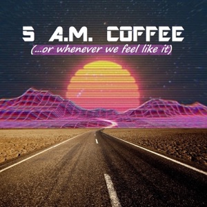 56: That Time We Got Some Coffee