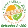 Vegetarian Zen Archive (Episodes 1 - 100) artwork
